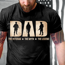 Load image into Gallery viewer, The Veteran Dad, The Myth, The Legend T-Shirt