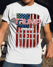 Load image into Gallery viewer, Trump 2020 You're Gonna Need A Safe Space T-Shirt