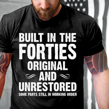 Load image into Gallery viewer, Built-In The Forties Original And Unrestored T-Shirt