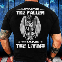 Load image into Gallery viewer, Honor The Fallen Thank The Living T-Shirt