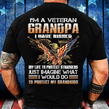 Load image into Gallery viewer, I'm A Grumpy Veteran Grandpa I Would Do To Protect My Grandkids T-Shirt
