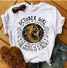 Load image into Gallery viewer, October Girl The Soul Of A Mermaid The Fire Of Lioness T-Shirt