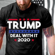 Load image into Gallery viewer, Trump Deal With It 2020 T-Shirt