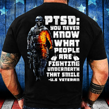 Load image into Gallery viewer, PTSD Awareness Shirt You Never Know What People Are Fighting ATM-USVET59 T-Shirt