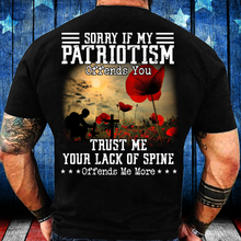 Load image into Gallery viewer, Sorry If My Patriotism Offends You T-Shirt