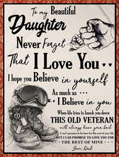 Load image into Gallery viewer, Veterans Blanket - To My Beautiful Daughter Never Forget That I Love You From Veteran Dad, Gift For Daughter Fleece Blanket