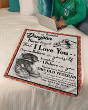 Load image into Gallery viewer, Veterans Blanket - To My Beautiful Daughter Never Forget That I Love You From Veteran Dad, Gift For Daughter Fleece Blanket