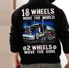 Load image into Gallery viewer, 18 Wheels Move The World 2 Wheels Move The Soul Hoodies