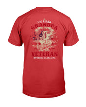 Load image into Gallery viewer, I'm A Dad Grandpa Veteran Nothing Scares Me T-Shirt