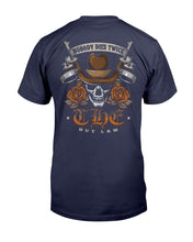 Load image into Gallery viewer, Nobody Dies Twice The Outlaw T-Shirt