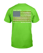 Load image into Gallery viewer, This Oath Never Expires T-Shirt