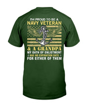 Load image into Gallery viewer, I'm Proud To Be A Navy Veteran And A Grandpa T-Shirt