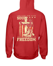 Load image into Gallery viewer, One Died For Your Soul One Died For Your Freedom Hoodies