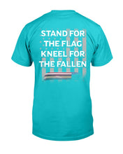 Load image into Gallery viewer, Stand For The Flag Kneel For The Fallen T-Shirt