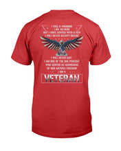 Load image into Gallery viewer, I Was A Warrior I Am No Hero T-Shirt