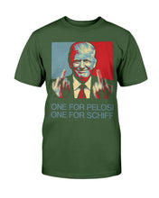 Load image into Gallery viewer, Trump 2020 One For Pelosi One For Schiff T-Shirt