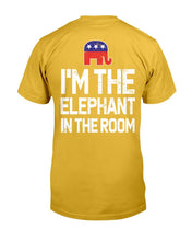 Load image into Gallery viewer, I'm The Elephant In The Room Republican T-Shirt