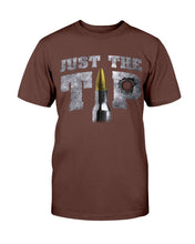 Load image into Gallery viewer, Just The Tip T-Shirt