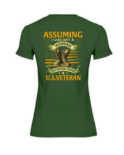 Load image into Gallery viewer, Assuming I Was Just A Woman Was Your First Mistake U.S. Veteran Ladies T-Shirt