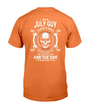 Load image into Gallery viewer, As A July Guy I Have 3 Sides The Quiet & Sweet Side T-Shirt