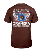 Load image into Gallery viewer, I Am An Air Force Veteran Grandpa And I Rock Them Both T-Shirt