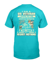 Load image into Gallery viewer, I Am A U.S. Veteran I Would Put The Uniform Back On If American Needed Me T-Shirt