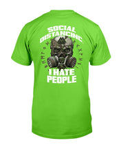 Load image into Gallery viewer, Social Distancing I Hate People T-Shirt