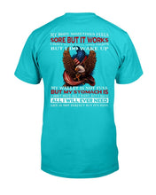 Load image into Gallery viewer, My Body Sometimes Feels Some But It Works But I Do Wake Up T-Shirt