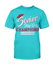 Load image into Gallery viewer, Senior Skip Day Champions Class Of 2020 T-Shirt