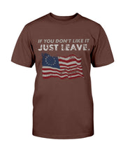 Load image into Gallery viewer, If You Don't Like It Just Leave T-Shirt