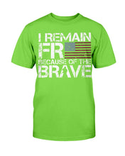 Load image into Gallery viewer, I Remain Free Because Of The Brave T-Shirt