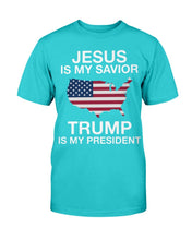 Load image into Gallery viewer, Jesus Is My Savior Trump Is My President T-Shirt