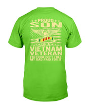 Load image into Gallery viewer, Freedom Isn't Free - Proud Son Of A Vietnam Veteran Gift T-Shirt