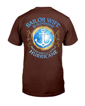 Load image into Gallery viewer, Sailor Wife Is Sunshine Mixed With A Little Hurricane T-Shirt