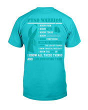 Load image into Gallery viewer, PTSD Warrior I Know All These Things And I Am Surviving Them T-Shirt