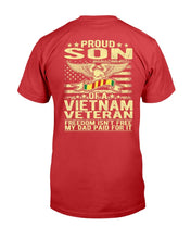 Load image into Gallery viewer, Freedom Isn't Free - Proud Son Of A Vietnam Veteran Gift T-Shirt