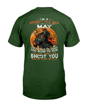 Load image into Gallery viewer, I'm A Grumpy Old Man I Was Born In May I'm Too Old To Fight Too Slow To Run T-Shirt