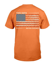 Load image into Gallery viewer, This Oath Never Expires T-Shirt