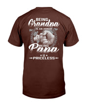 Load image into Gallery viewer, Being Grandpa Is An Honor Being Papa Is Priceless T-Shirt