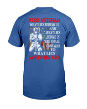 Load image into Gallery viewer, PTSD Veteran What Lies Behind Us And What Lies Before Us T-Shirt