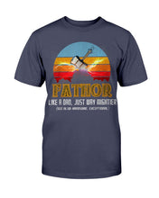 Load image into Gallery viewer, Fathor, Like A Dad Just Way Mightier, Gift For Dad Father T-Shirt