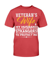 Load image into Gallery viewer, Veteran's Wife - Husband Protect Me T-Shirt