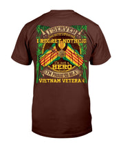 Load image into Gallery viewer, I'm Not A Hero But I Am Proud To Be A Vietnam Veteran T-Shirt