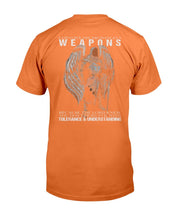 Load image into Gallery viewer, God Gave His Archangels Weapons Because The Lord Knew You Don't Fight Evil With Tolerance And Understanding T-Shirt