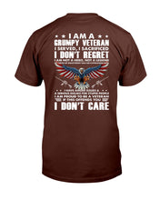 Load image into Gallery viewer, I Am A Grumpy Veteran I Served, I Sacrificed, I Don't Regret T-Shirt