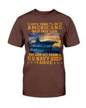 Load image into Gallery viewer, Less Than 1% Of Americans Have Ever Seen The Sunset From A U.S. Navy Ship T-Shirt