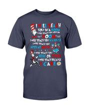 Load image into Gallery viewer, I Will Teach You In A Room, I Will Teach You Now On Zoom T-Shirt
