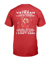 Load image into Gallery viewer, I Am A Veteran I Love Freedom I Love My Country T-Shirt