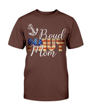Load image into Gallery viewer, Proud Navy Mom, Gift For Navy Veteran T-Shirt