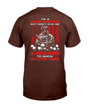Load image into Gallery viewer, I'm A Good Person But Don't Give Me A Reason To Show My Evil Side T-Shirt
